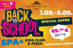 BACK TO SCHOOL piedāvājums ģimenei Baltic Beach Hotel & SPA